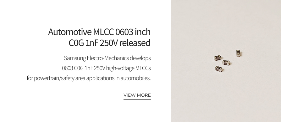 Automotive MLCC 0603 inch C0G 1㎋ 250V released VIEW MORE