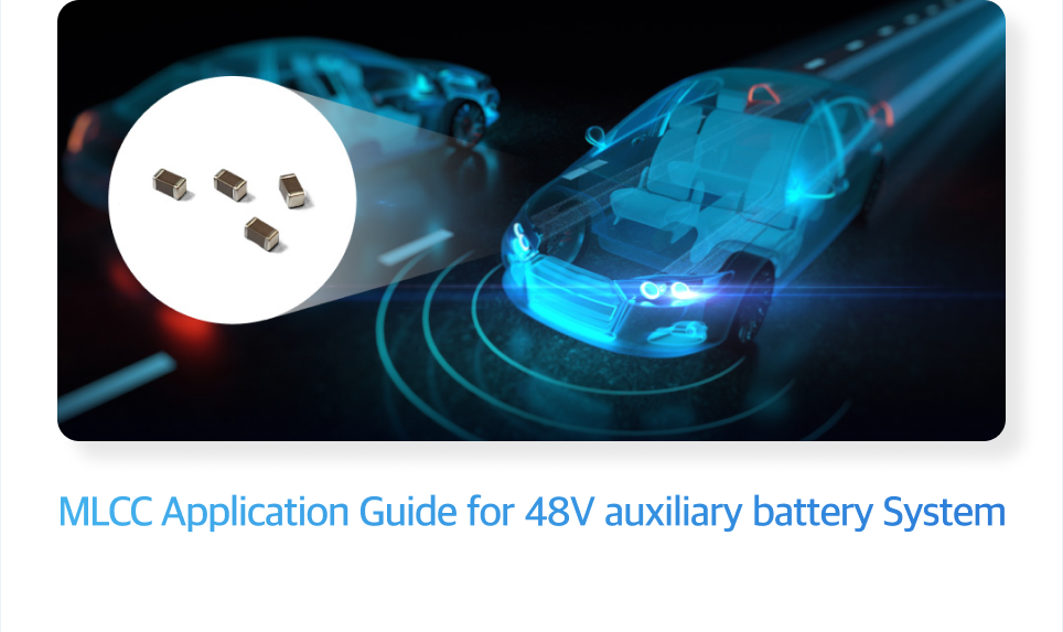 MLCC Application Guide for 48V auxiliary battery System