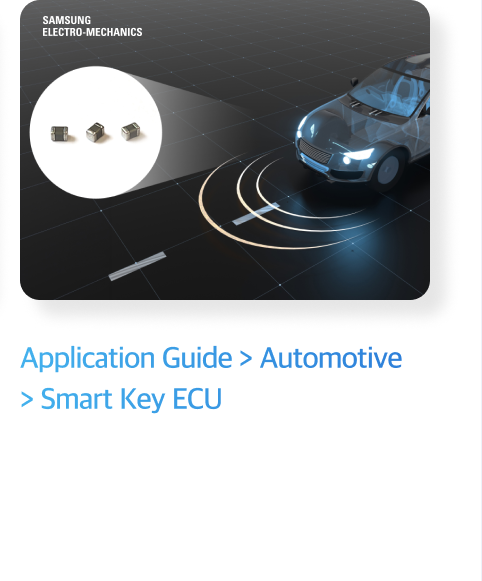 Application Guide > Automotive > Smart Key ECU